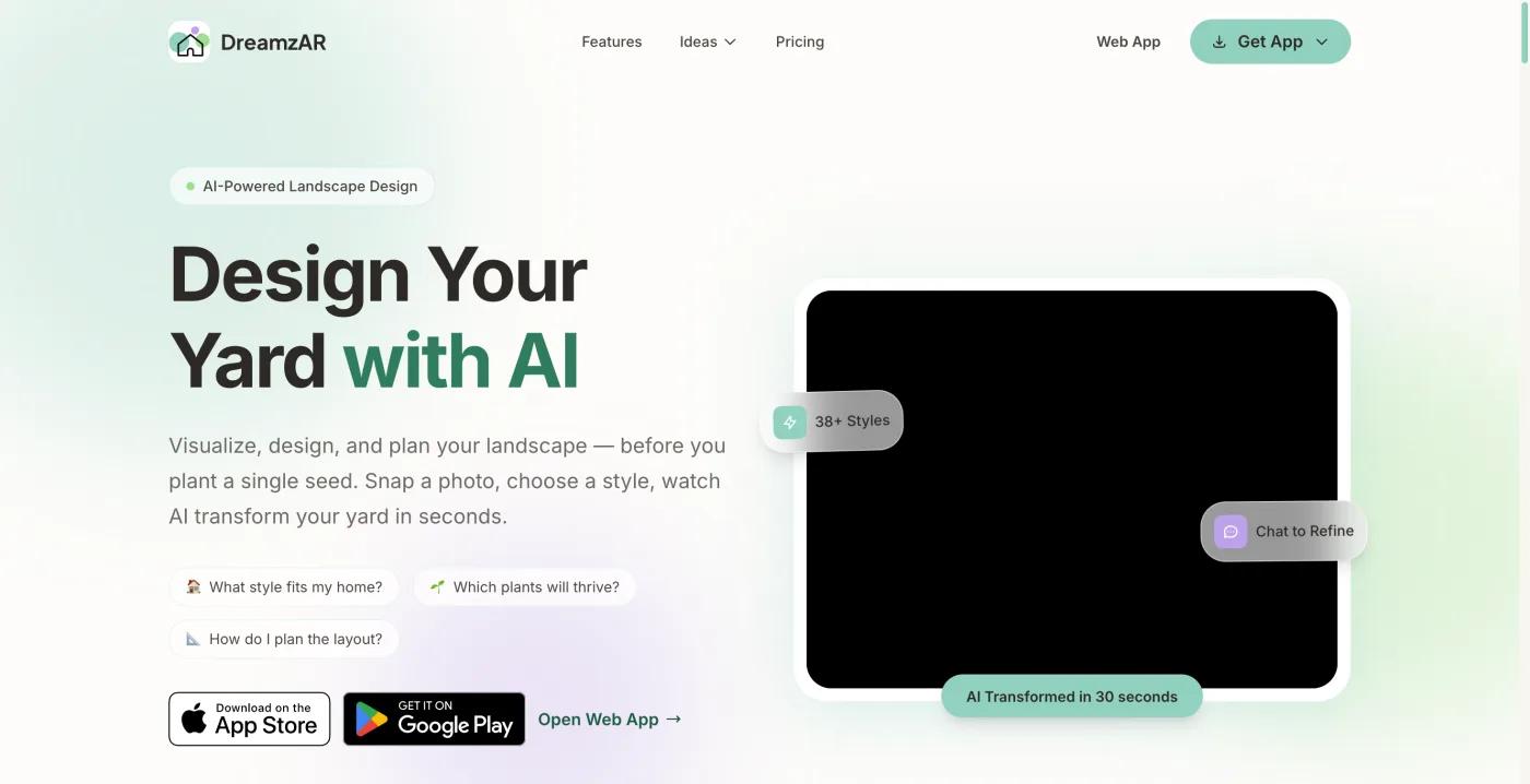 DreamzAR home page headline Design Your Yard with AI, with 38+ styles and Chat to Refine callouts
